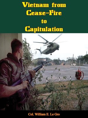 cover image of Vietnam from Cease-Fire to Capitulation [Illustrated Edition]